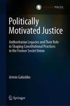 Politically Motivated Justice (eBook, PDF) - Galushko, Artem