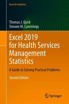 Excel 2019 for Health Services Management Statistics (eBook, PDF) - Quirk, Thomas J.; Cummings, Simone M.