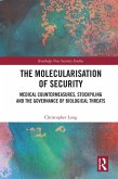 The Molecularisation of Security (eBook, ePUB)