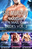 Vaxxlian Alien Mail Order Brides Vol. 2 (Intergalactic Dating Agency) (eBook, ePUB)