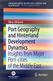 Port Geography and Hinterland Development Dynamics (eBook, PDF)