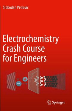 Electrochemistry Crash Course for Engineers (eBook, PDF) - Petrovic, Slobodan