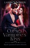 Cursed Vampire's Kiss (Royal Queens of New Orleans) (eBook, ePUB)