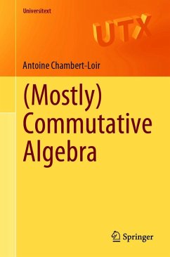 (Mostly) Commutative Algebra (eBook, PDF) - Chambert-Loir, Antoine