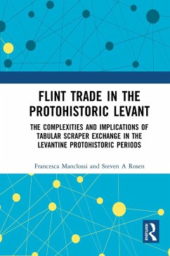Cover Flint Trade in the Protohistoric Levant (eBook, ePUB)