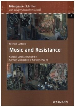 Music and Resistance - Custodis, Michael
