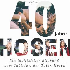 40 Jahre Hosen - Peters, Ingo