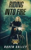 Riding into Fire (REAPERS WINGS, #2) (eBook, ePUB)