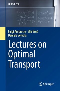 Lectures on Optimal Transport (eBook, PDF) - Ambrosio, Luigi; Brué, Elia; Semola, Daniele