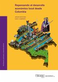 Repensando el desarrollo económico local desde Colombia (eBook, PDF)