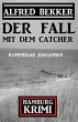 Der Fall mit dem Catcher: Kommissar... - Bild 1