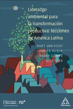 Cover Liderazgo ambiental para la transformación productiva: lecciones de América Latina (eBook, PDF)