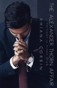 The Alexander Thorn Affair (eBook, ePUB) - Corbin, Rhiana