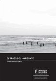 EL TRAZO DEL HORIZONTE (eBook, PDF)