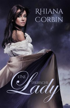 Eine diebische Lady (eBook, ePUB) - Corbin, Rhiana