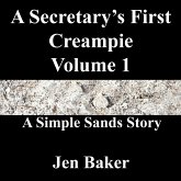 A Secretary's First Creampie 1 A Simple Sands Story (eBook, ePUB) A Secretary's First Creampie 1 A Simple Sands Story (eBook, ePUB)