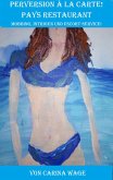 Perversion à la carte! Pays Restaurant (eBook, ePUB)