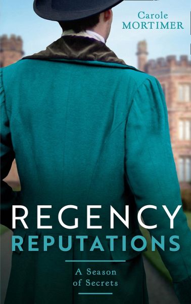 Regency Reputations: A Season Of Secrets: Not Just a Governess (A Season of Secrets) / Not Just a Wallflower (eBook, ePUB) Regency Reputations: A Season Of Secrets: Not Just a Governess (A Season of Secrets) / Not Just a Wallflower (eBook, ePUB)