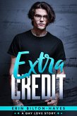 Extra Credit: A Gay Love Story (Elliot Extra, #1) (eBook, ePUB)