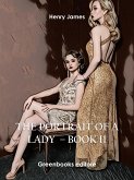 The Portrait of a Lady – Book II (eBook, ePUB)