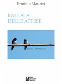 Ballata delle attese. Poesia trasparente (eBook, ePUB)