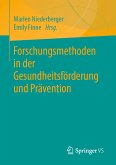 Forschungsmethoden in der Gesundheitsförderung und Prävention (eBook, PDF)