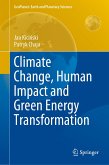 Climate Change, Human Impact and Green Energy Transformation (eBook, PDF)