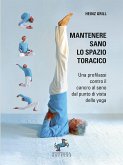 Mantenere sano lo spazio toracico (eBook, ePUB)