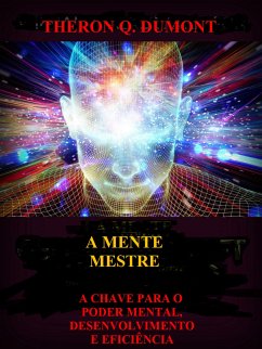 Cover A Mente Mestre (Traduzido) (eBook, ePUB)
