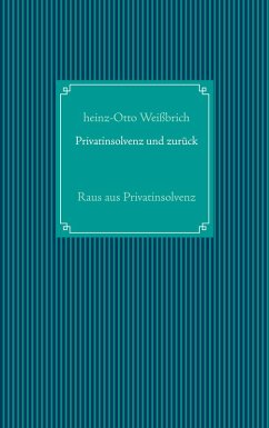 Privatinsolvenz und zurück (eBook, ePUB)