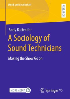 A Sociology of Sound Technicians (eBook, PDF) - Battentier, Andy