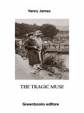 The Tragic Muse (eBook, ePUB) The Tragic Muse (eBook, ePUB)