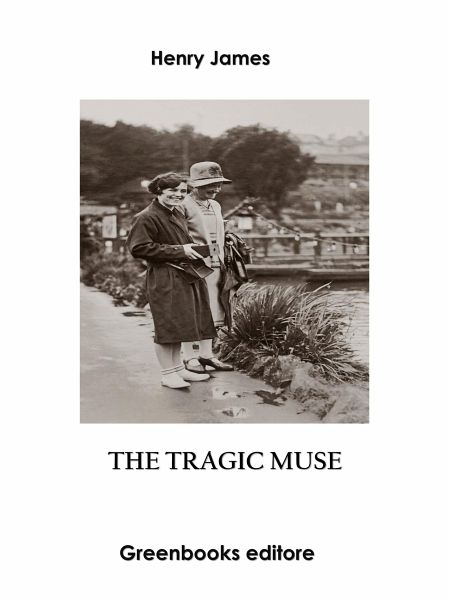 The Tragic Muse (eBook, ePUB) The Tragic Muse (eBook, ePUB)