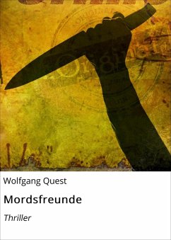 Mörderwelt (eBook, ePUB) - Quest, Wolfgang Mörderwelt (eBook, ePUB) - Quest, Wolfgang