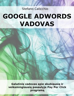 Google Adwords vadovas (eBook, ePUB) - Calicchio, Stefano