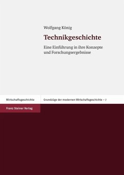 Technikgeschichte (eBook, PDF) - König, Wolfgang