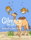 Gilmore The Gill Camel (eBook, ePUB)