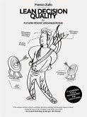 Lean Decision Quality (eBook, ePUB) Lean Decision Quality (eBook, ePUB)