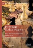 Performing Nuclear Weapons (eBook, PDF)