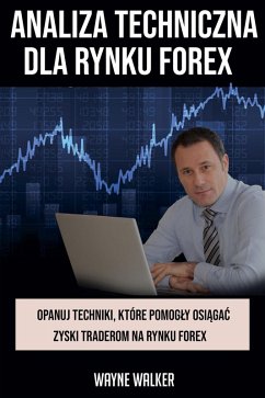 Cover Analiza Techniczna Dla Rynku Forex (eBook, ePUB)