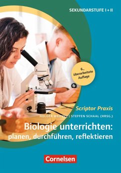 Scriptor Praxis: Biologie unterrichten: planen, durchführen, reflektieren (6. überarbeitete Auflage) (eBook, ePUB) - Abraham, Ulf; Baisch, Petra; Meisert, Anke; Weitzel, Holger; Schaal, Sonja