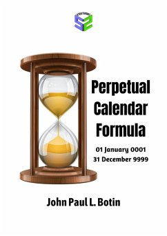 PERPETUAL CALENDAR FORMULA (eBook, ePUB) - Botin, John Paul L.