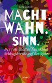 Macht.Wahn.Sinn. (eBook, ePUB)