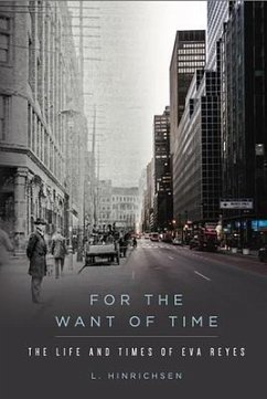 For The Want of Time (eBook, ePUB) - Hinrichsen, L.