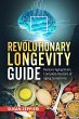Revolutionary Longevity Guide: Restore... - Bild 1