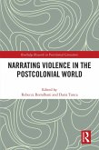 Narrating Violence in the Postcolonial World (eBook, PDF)