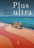 Plus ultra (eBook, ePUB) Plus ultra (eBook, ePUB)