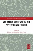 Narrating Violence in the Postcolonial World (eBook, ePUB)