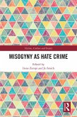 Misogyny as Hate Crime (eBook, PDF) Misogyny as Hate Crime (eBook, PDF)