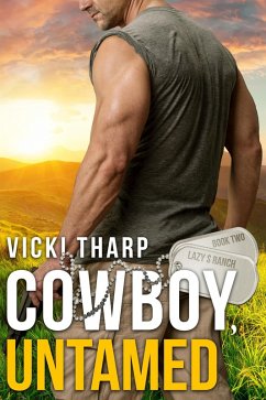 Cover Cowboy, Untamed (Lazy S Ranch, #2) (eBook, ePUB)